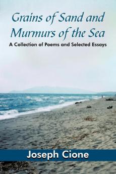 Grains of Sand and Murmurs of the Sea