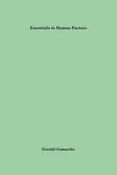 Essentials in Human Factors