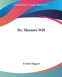 Mr. Meeson's Will