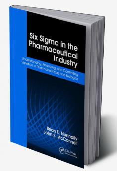 Six Sigma in the Pharmaceutical Industry