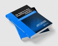 Six Sigma in the Pharmaceutical Industry