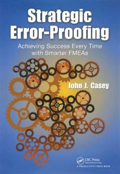 Strategic Error-Proofing