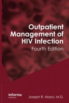 Outpatient Management of HIV Infection