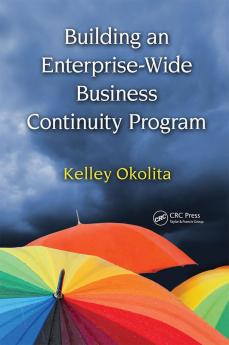 Building an Enterprise-Wide Business Continuity Program