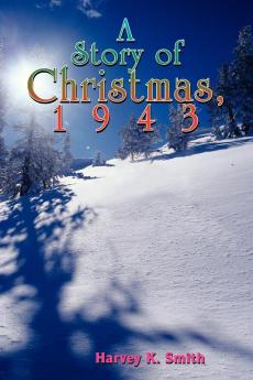 A Story of Christmas 1943