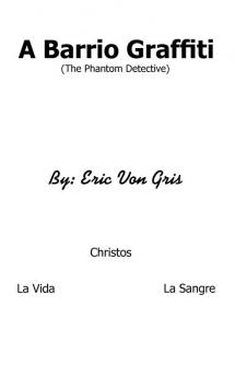 A Barrio Graffiti