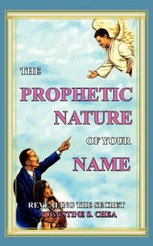 The Prophetic Nature of Your Name