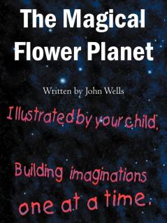 The Magical Flower Planet