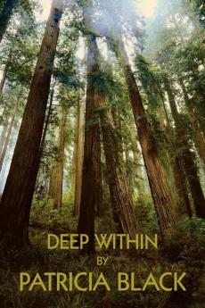 Deep Within