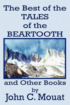 THE BEST OF THE TALES OF THE BEARTOOTH AND OTHER BOOKS