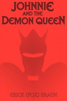 Johnnie and the Demon Queen
