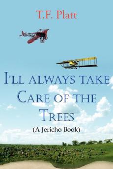 I'll Always Take Care of the Trees