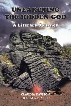 Unearthing the Hidden God: A Literary Journey