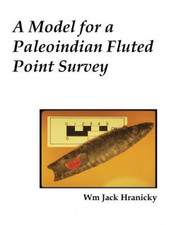 A Model for a Paleoindian Fluted Point Survey