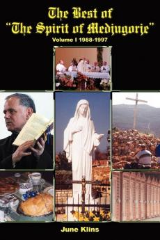 The Best of The Spirit of Medjugorje