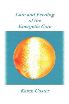 Care and Feeding of the Energetic Core