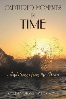 Captured Moments in Time