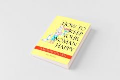 How to Keep Your Woman Happy