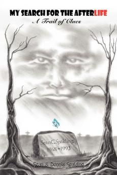 MY SEARCH FOR THE AFTERLIFE