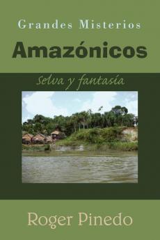 Grandes Misterios Amaz��nicos