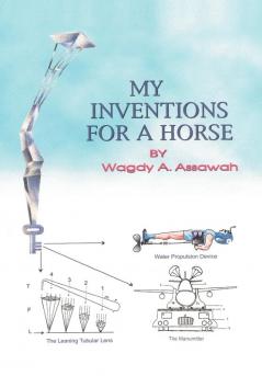 My Inventions For A Horse