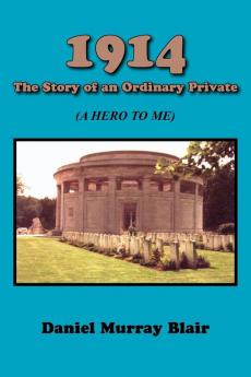 1914 the Story of an Ordinary Private