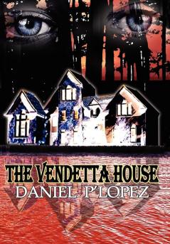 The Vendetta House