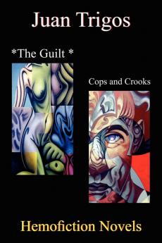 *The Guilt *Cops and Crooks