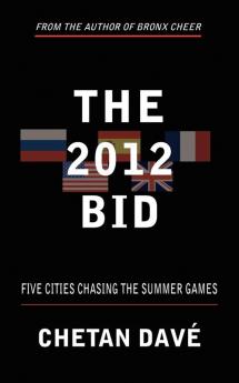 The 2012 Bid