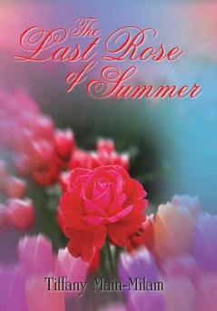 The Last Rose of Summer