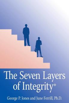 The Seven Layers of Integrity��