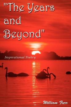 The Years and Beyond