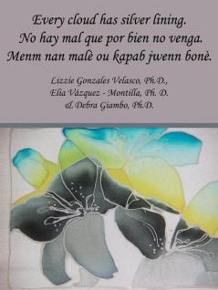 Every cloud has silver lining. No hay mal que por bien no venga. Menm nan mal�� ou kapab jwenn bon��.