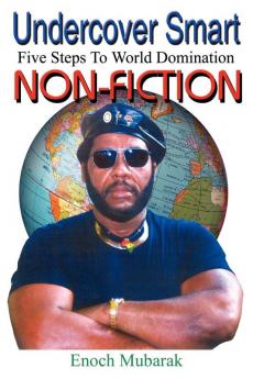 Undercover Smart: 5 Steps to World Domination Non Fiction