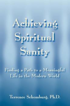 Achieving Spiritual Sanity