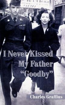 I Never Kissed My Father Goodby