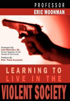 Learning To Live In The Violent Society