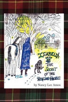 Isabella: The Secret of the Healing Faeries