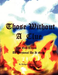 Those Without A Clue