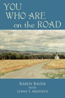 YOU WHO ARE on the ROAD