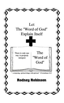 Let The Word of God Explain Itself