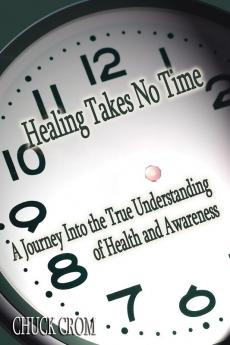 HEALING TAKES NO TIME