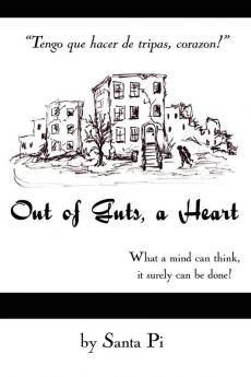 Out of Guts a Heart