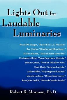 Lights Out for Laudable Luminaries