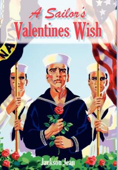 A Sailor's Valentines Wish