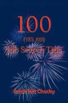 100 (YES 100!) Job Search Tips