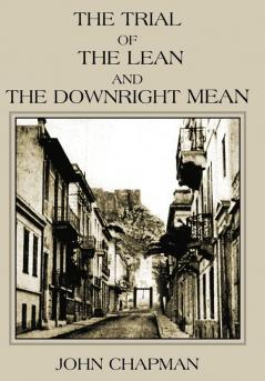 The Trial of the Lean and the Downright Mean