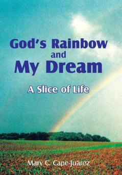 God's Rainbow and My Dream