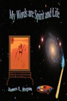 My Words Are Spirit and Life