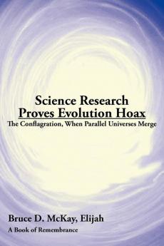 Science Research Proves Evolution Hoax